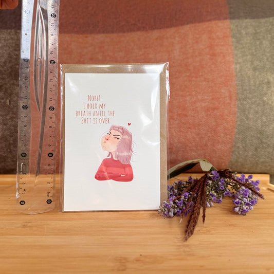 Postkarte „Nope – Hold My Breath“ (A6)